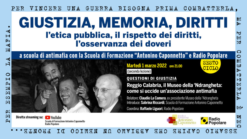Questioni di giustizia, martedì 1/3 seconda lezione di Scuola Caponnetto e Radio Popolare