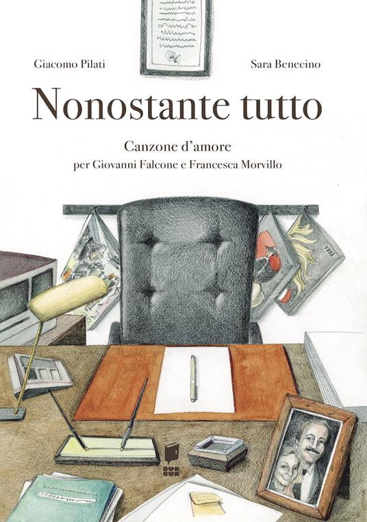 Nonostante tutto. Canzone d’amore per Giovanni Falcone e Francesca Morvillo