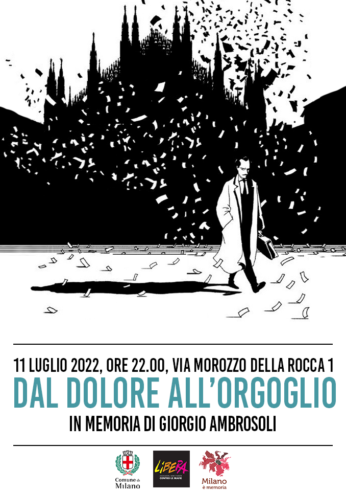 Milano 11/7, in memoria del sacrificio di Giorgio Ambrosoli