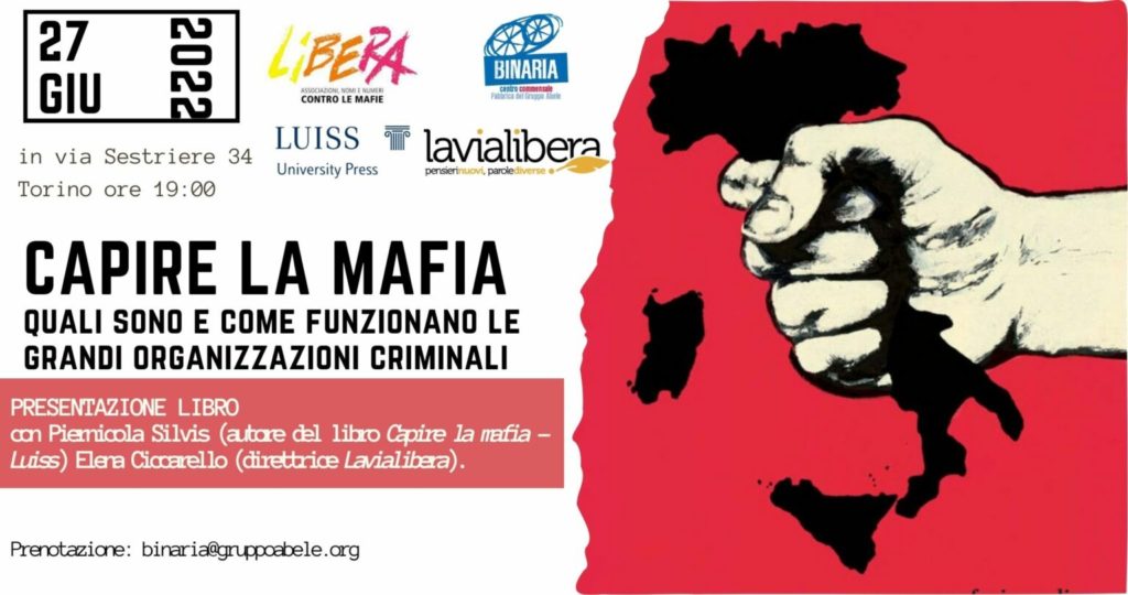 Torino, 27 giugno a Binaria, presentazione del libro “Capire la mafia”