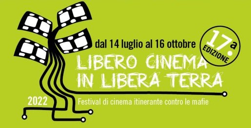 Al via l’edizione 2022 di Libero Cinema in Libera Terra