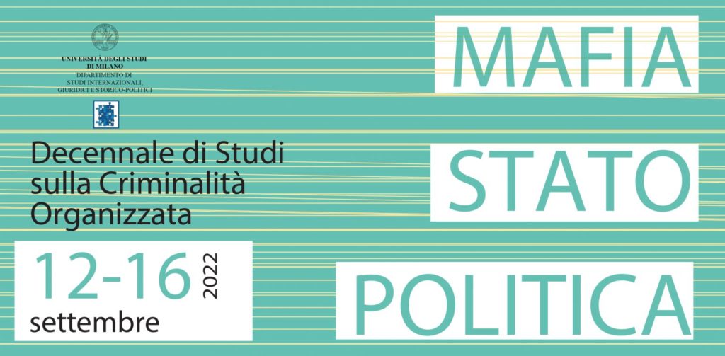 “Mafia, Stato, politica”, Decennale di Studi sulla Criminalità Organizzata dell’Università di Milano