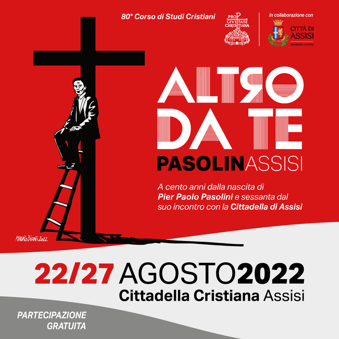 “Altro da te. PasolinAssisi”, la settimana pasoliniana in Cittadella di Assisi dal 22 al 27 agosto