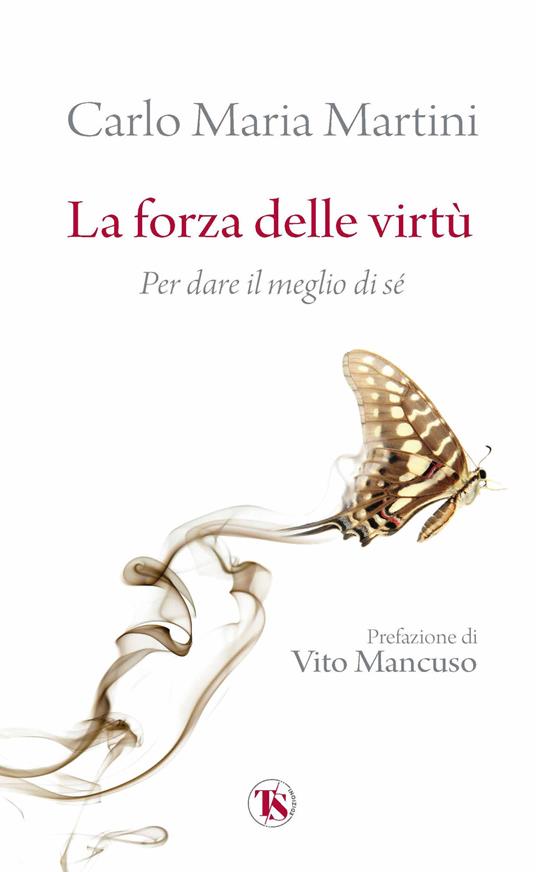 La forza delle virtù