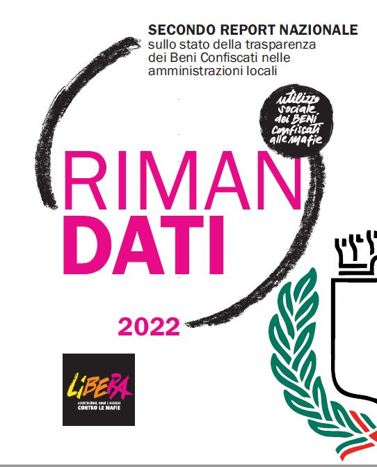 Confisca dei beni mafiosi, i comuni italiani “RimanDati” sulla trasparenza