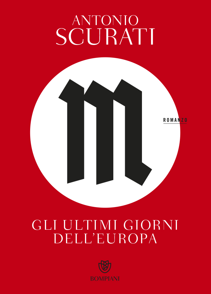 M. Gli ultimi giorni dell’Europa