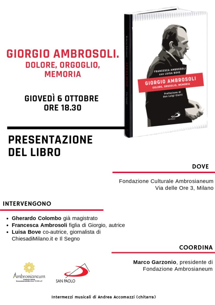 Milano 6 ottobre, presentazione del libro “Giorgio Ambrosoli. Dolore, orgoglio, memoria”