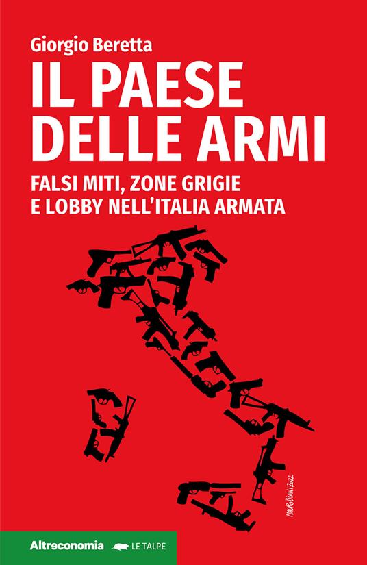 Il paese delle armi