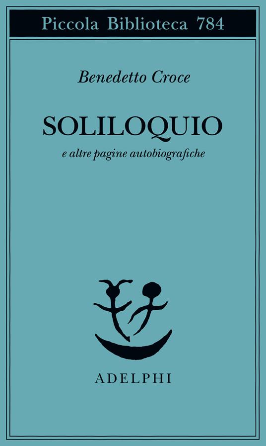 Soliloquio e altre pagine autobiografiche