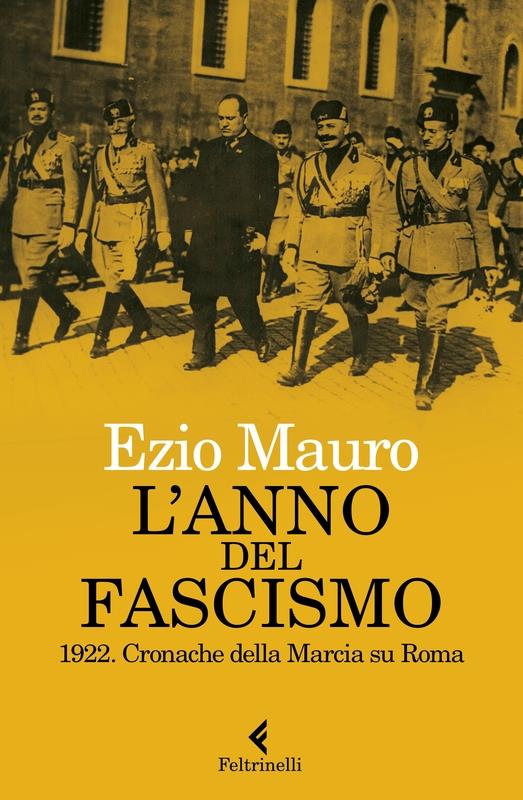 L’anno del fascismo
