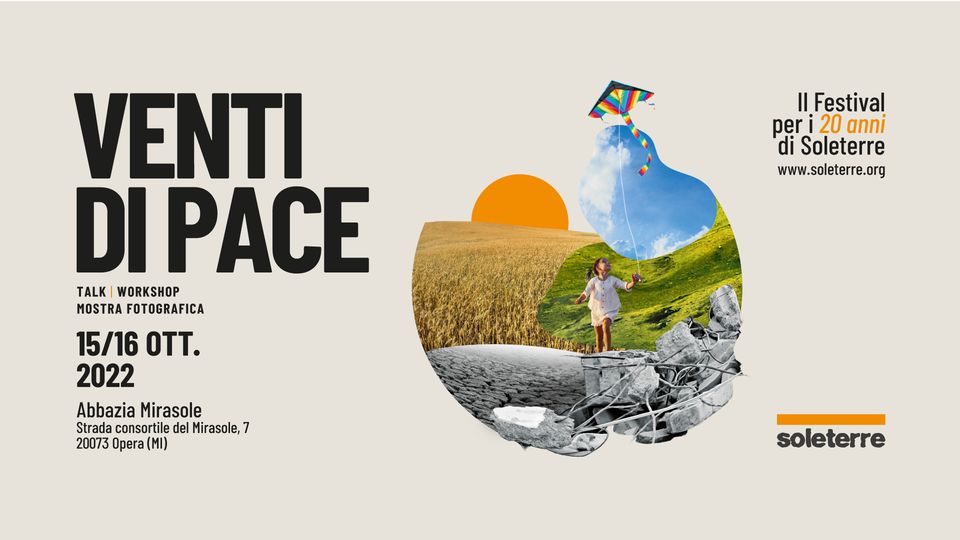 Abbazia Mirasole, Opera (MI) 15/16 ottobre: “Venti di Pace”, Festival Soleterre