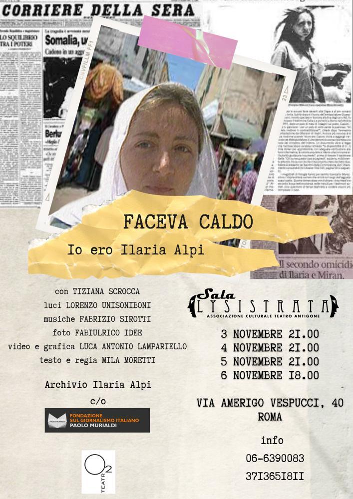“Faceva caldo. Io ero Ilaria Alpi”, Roma 3/6 novembre