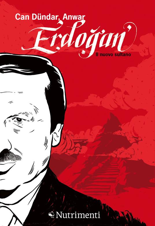 Erdoğan. Il nuovo sultano