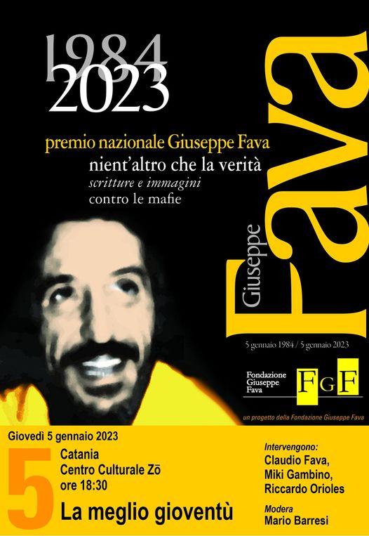 Giovedì 5 gennaio 2023, 39° anniversario dell’omicidio mafioso di Giuseppe Fava