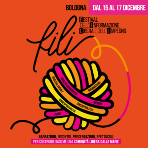 FILI, a Bologna torna il Festival dell’Informazione Libera e dell’Impegno