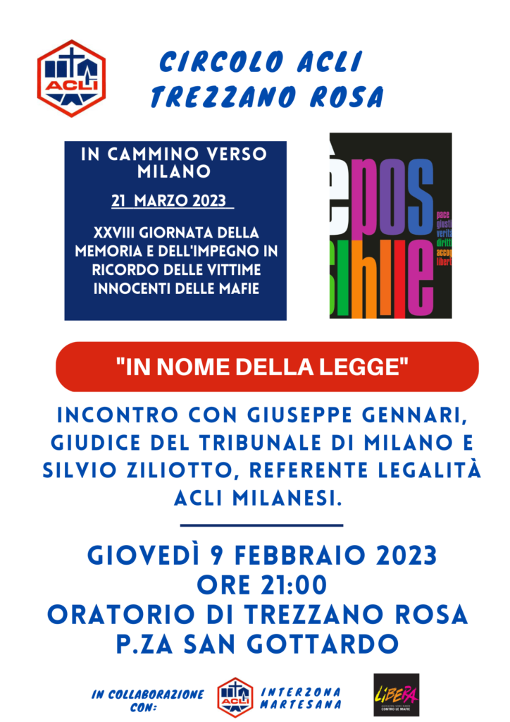 Trezzano Rosa (MI) giovedì 9 febbraio: “In nome della legge”