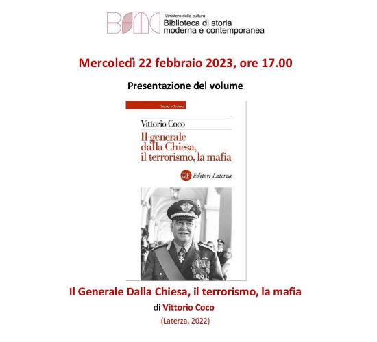Roma 22 febbraio: “Il generale dalla Chiesa, il terrorismo, la mafia”