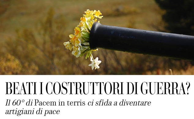Sabato 18 febbraio: “Beati i costruttori di guerra?”