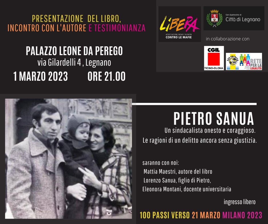 Legnano (MI) 1 marzo: “Pietro Sanua, un sindacalista onesto e coraggioso”