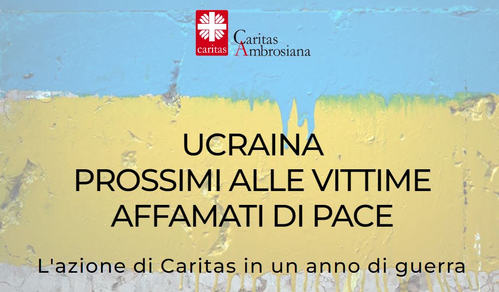 “Ucraina: prossimi alle vittime, affamati di pace”