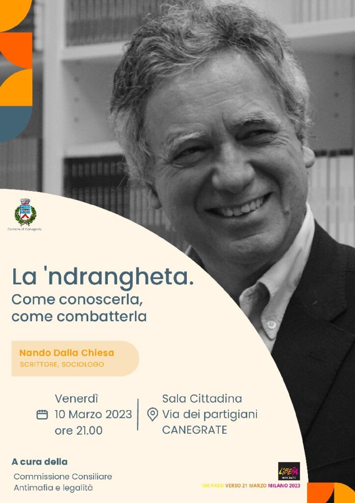 Canegrate (MI) 10/3: “La ‘ndrangheta. Come conoscerla, come combatterla” con Nando dalla Chiesa