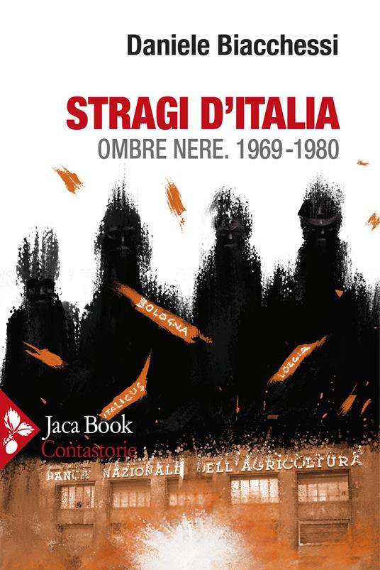 Stragi d’Italia. Ombre nere 1969-1980