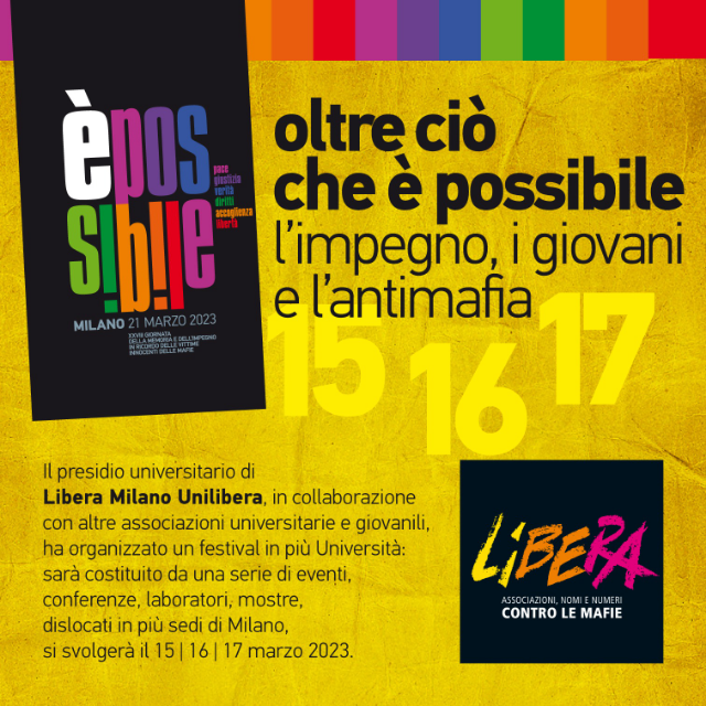 “Oltre ciò che è possibile – l’impegno, i giovani e l’antimafia”. Milano, 15-17 marzo 2023