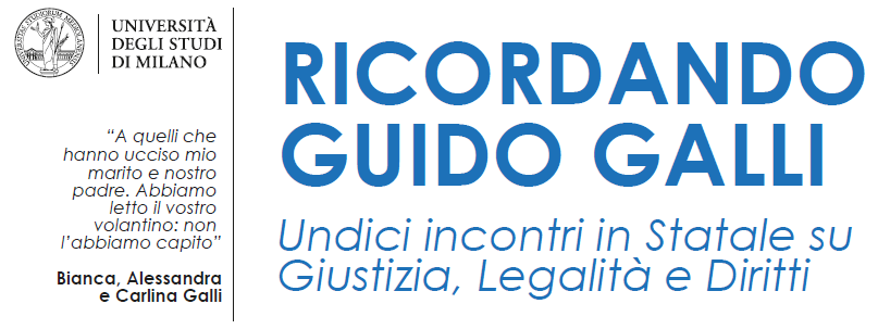 Milano 17/24 marzo: “Settimana della Legalità per Guido Galli”