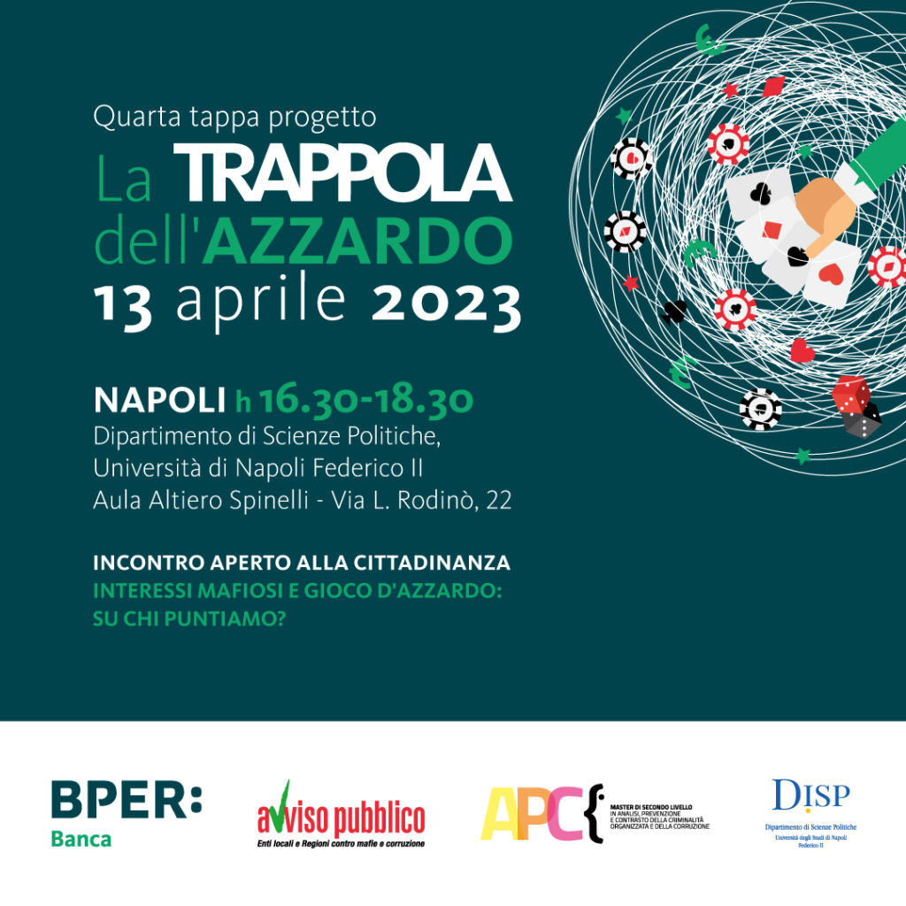“La Trappola dell’Azzardo”: il 13 aprile a Napoli la quarta tappa del progetto di Avviso Pubblico e BPER Banca