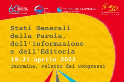 A Taormina (ME) gli “Stati generali della Parola, dell’Informazione e dell’Editoria”
