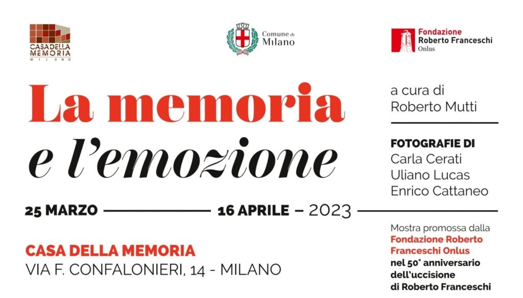 ­“La memoria e l’emozione” in mostra alla Casa della Memoria di Milano fino al 16 aprile