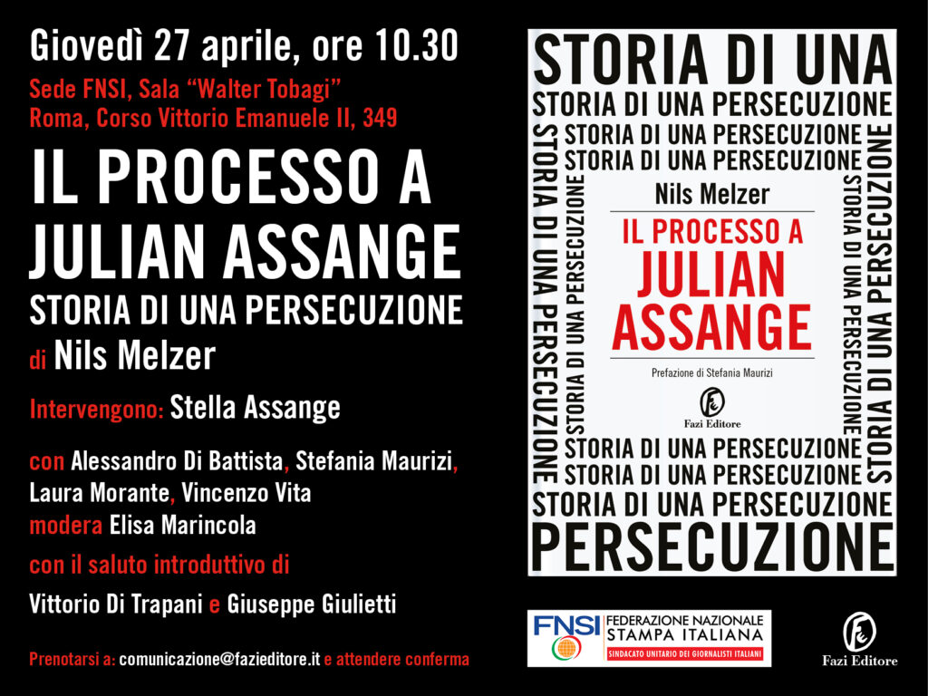 Roma 27 aprile: “Il processo a Julian Assange. Storia di una persecuzione”
