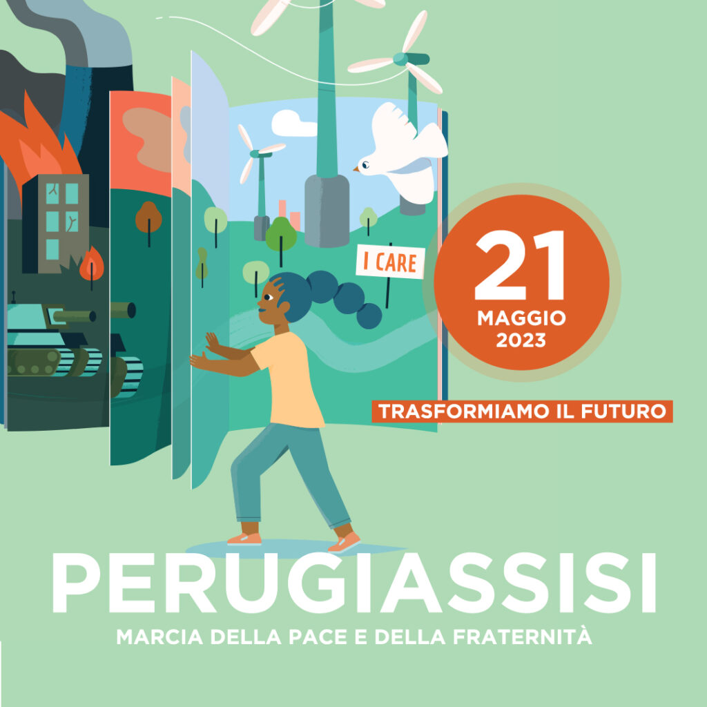 Domenica 21 maggio, Marcia PerugiAssisi della pace e della fraternità: “Trasformiamo il futuro!”