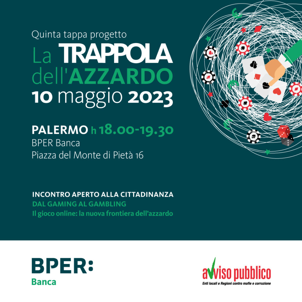 “La trappola dell’azzardo”: il 9 e 10 maggio a Palermo la quinta tappa del progetto