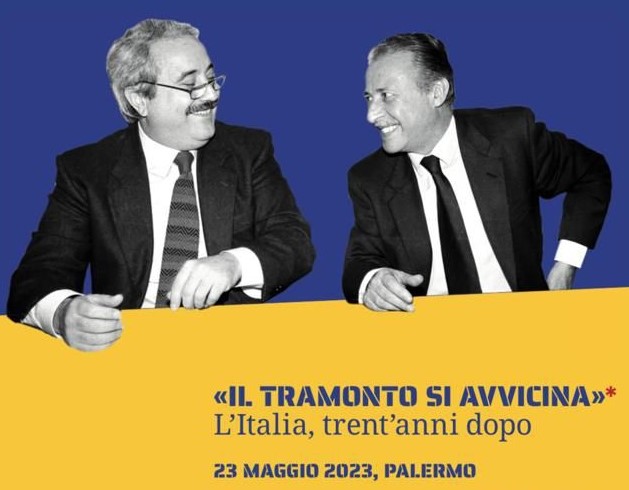 Palermo 23 maggio: “Il tramonto si avvicina”. Trentunesimo anniversario della strage di Capaci