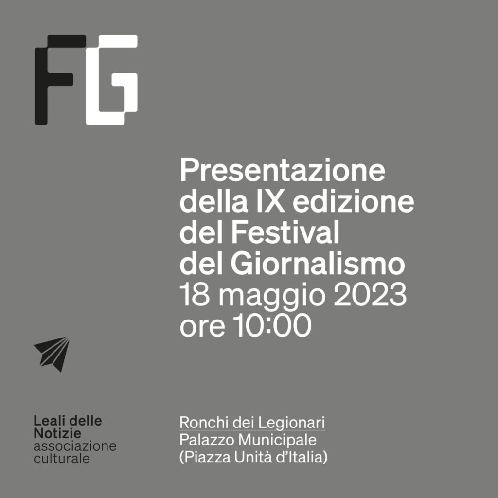 Leali delle Notizie presenta la IX edizione del Festival del Giornalismo