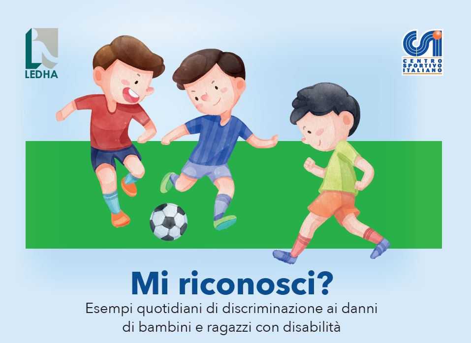 “Mi riconosci?”, vademecum di LEDHA e CSI per contrastare la discriminazione di bambini e ragazzi con disabilità