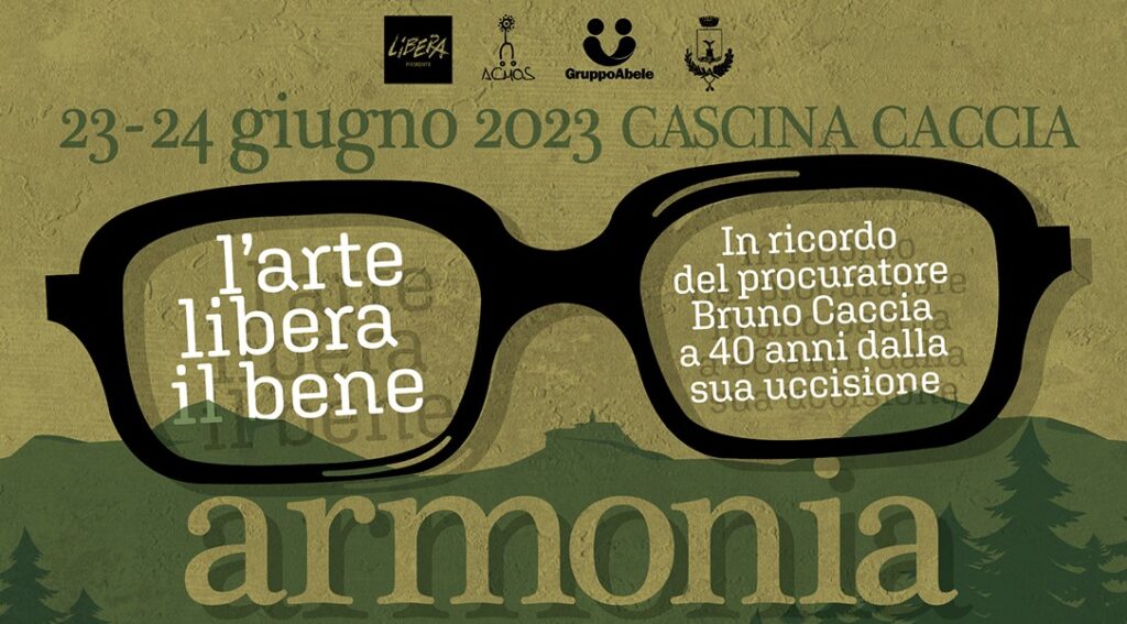 “Armonia, l’arte libera il bene” – Festival in memoria di Bruno Caccia