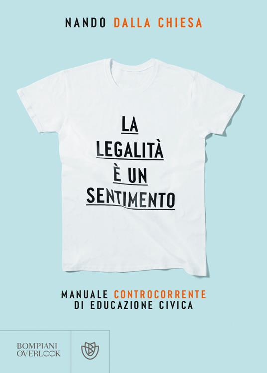 La legalità è un sentimento