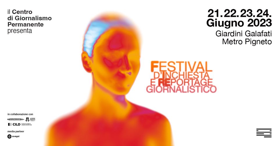 A Roma dal 21 al 24 giugno FIRE, Festival d’inchiesta e reportage giornalistico
