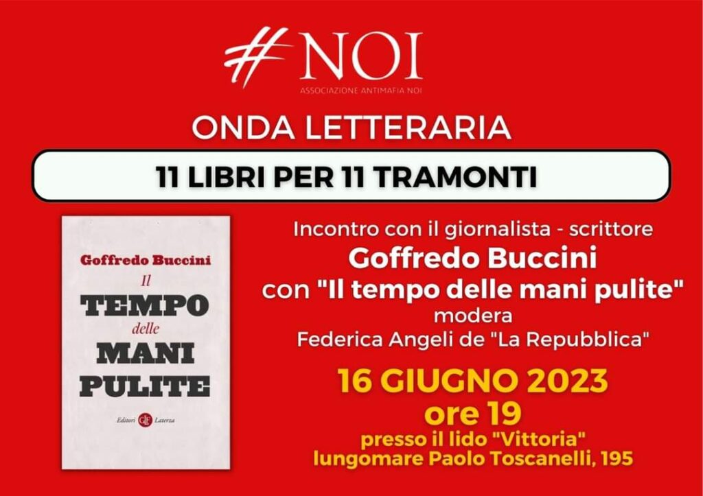 Ostia 16 giugno, a “Onda Letteraria” è “Il tempo delle mani pulite”
