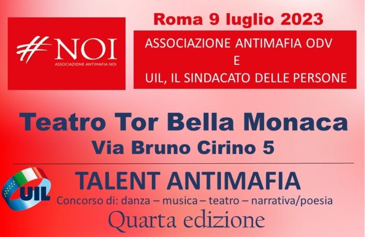 Quarto Talent Antimafia promosso da #Noi. Il 9 luglio la finalissima a Roma