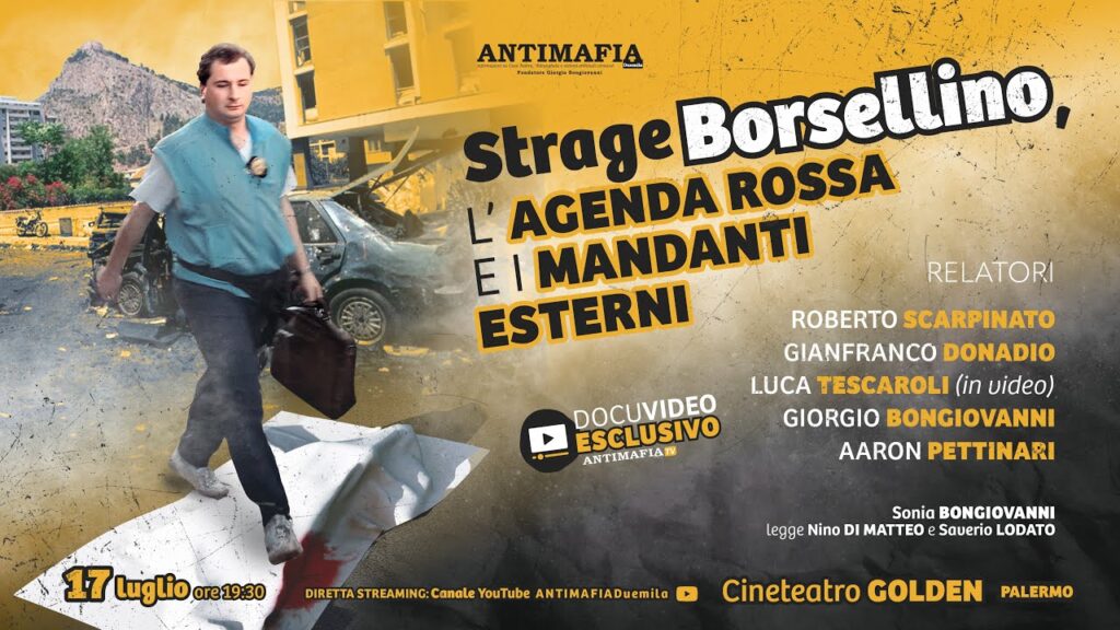 Palermo, 17 luglio: “Strage Borsellino, l’agenda rossa e i mandanti esterni”