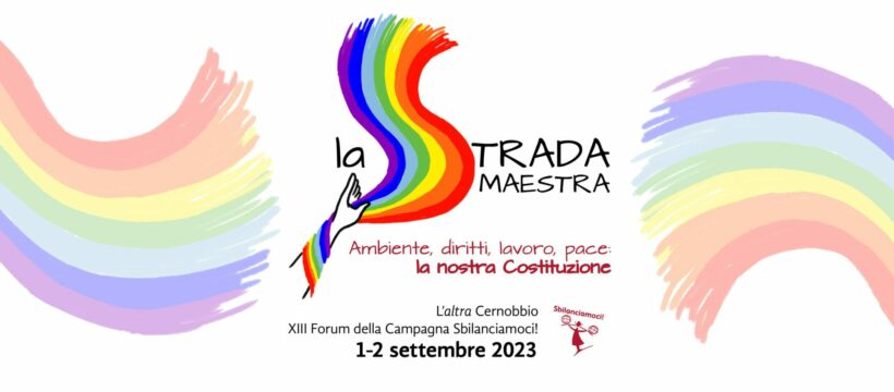 “La Strada Maestra”. L’altra Cernobbio di Sbilanciamoci! si svolge a Como l’1-2 settembre