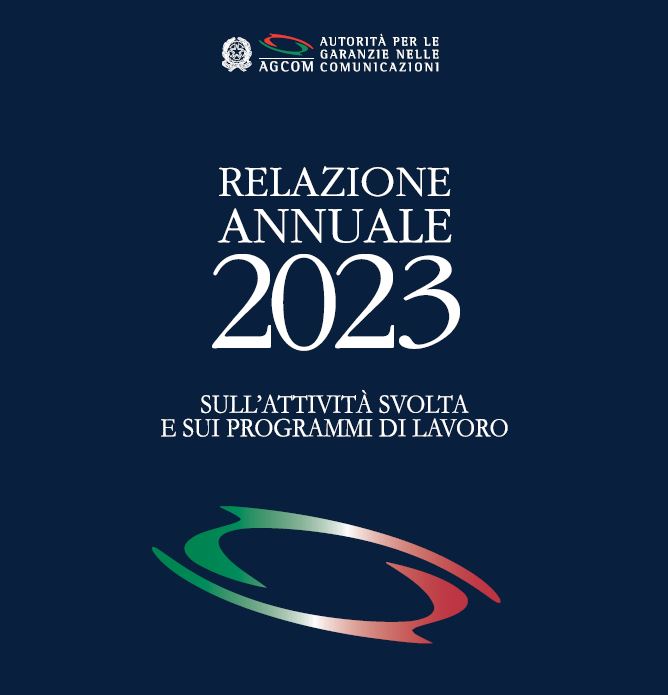 Agcom, presentata alla Camera la relazione annuale 2023