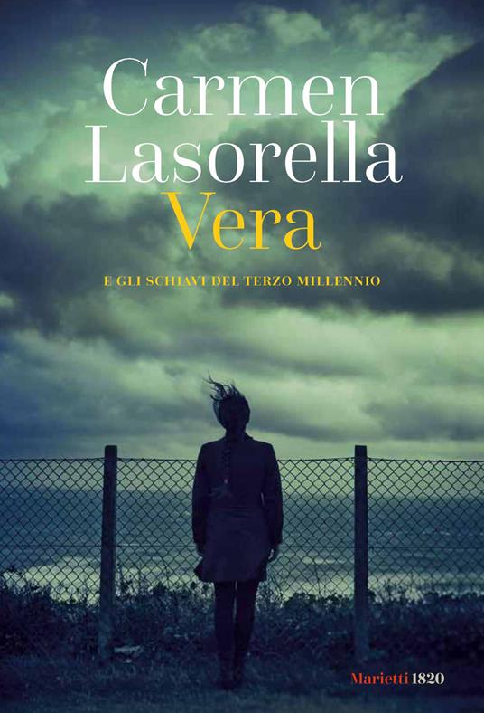 Vera. E gli schiavi del terzo millennio