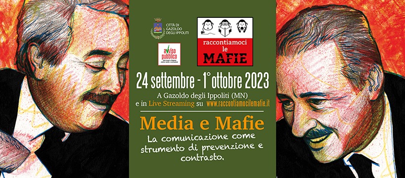 “Media e mafie”: dal 24 settembre al 1° ottobre la IX edizione di Raccontiamoci le mafie a Gazoldo degli Ippoliti (MN)