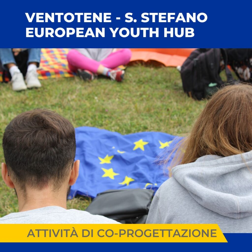 “S. Stefano – Ventotene European Youth Hub”, due giorni per progettare il futuro dell’Europa insieme