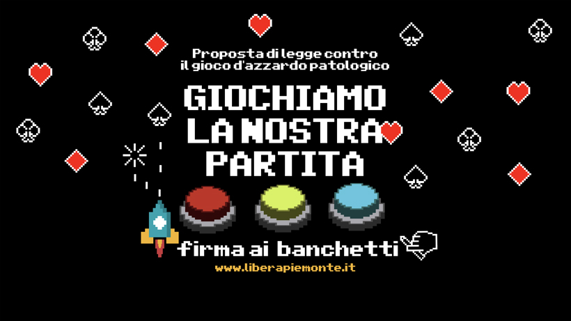 Gioco d’azzardo in Piemonte: abbiamo perso. Ma non ci arrendiamo