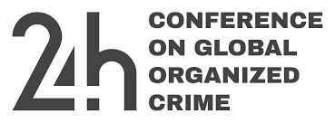OC24, 18/19 October 2023. The fourth edition of the 24 hour Conference on Global Organized Crime